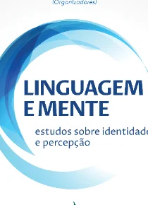 Linguagem e mente: estudos sobre identidade e percepção