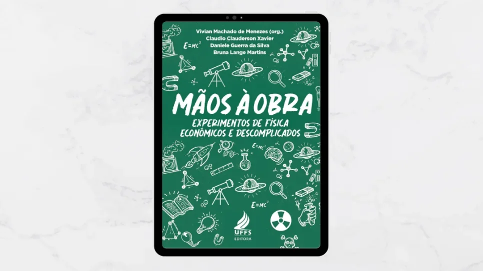 Novo livro da Editora UFFS apresenta experimentos de Física econômicos e descomplicados