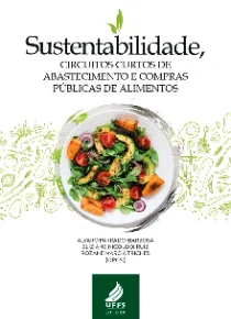 Sustentabilidade, circuitos curtos de abastecimento e compras públicas de alimentos