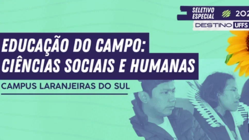 Convocados em primeira chamada para o curso de Educação do Campo: Ciências Sociais e Humanas devem efetivar a matrícula na próxima semana