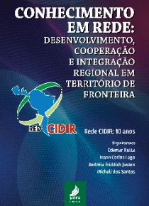 Conhecimento em Rede: desenvolvimento, cooperação e integração regional em território de fronteira