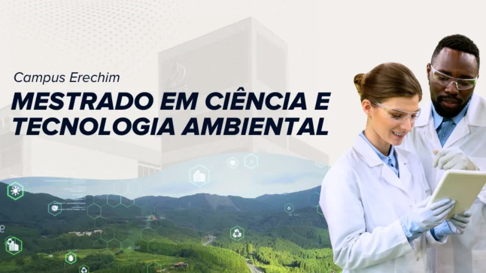 Mestrado em Ciência e Tecnologia Ambiental abre inscrições para seletivo