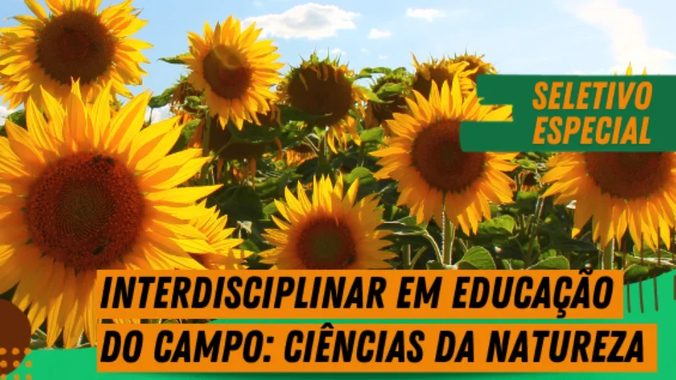 Inscrições abertas para seletivo do curso Interdisciplinar em Educação do Campo: Ciências da Natureza