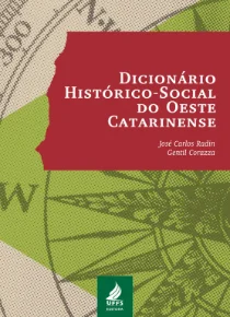 Dicionário histórico-social do Oeste catarinense