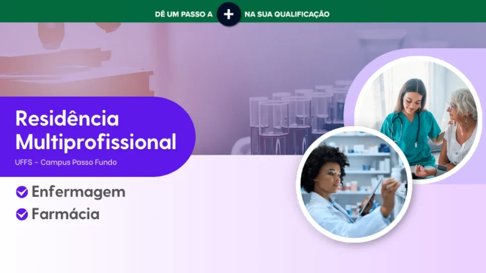 Residência Multiprofissional abre vagas para as áreas de Enfermagem e Farmácia