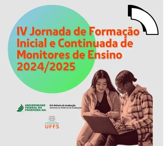 Socialização das experiências dos monitores de ensino - IV Jornada de Monitorias