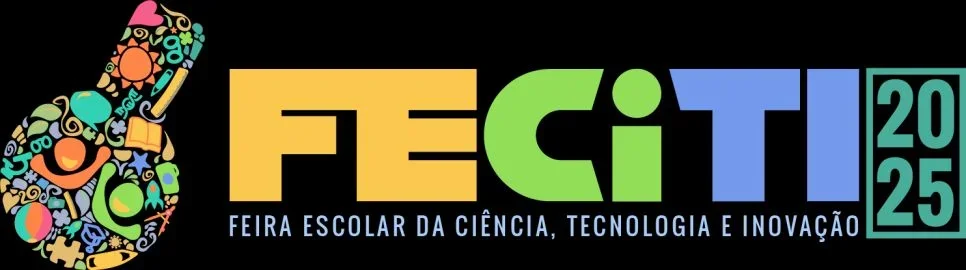 FECiTI - Feira Escolar da Ciência, Tecnologia e Inovação