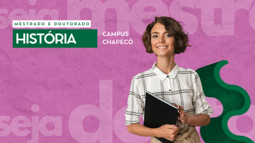UFFS – Campus Chapecó abre inscrições para processo seletivo de mestrado e doutorado em História
