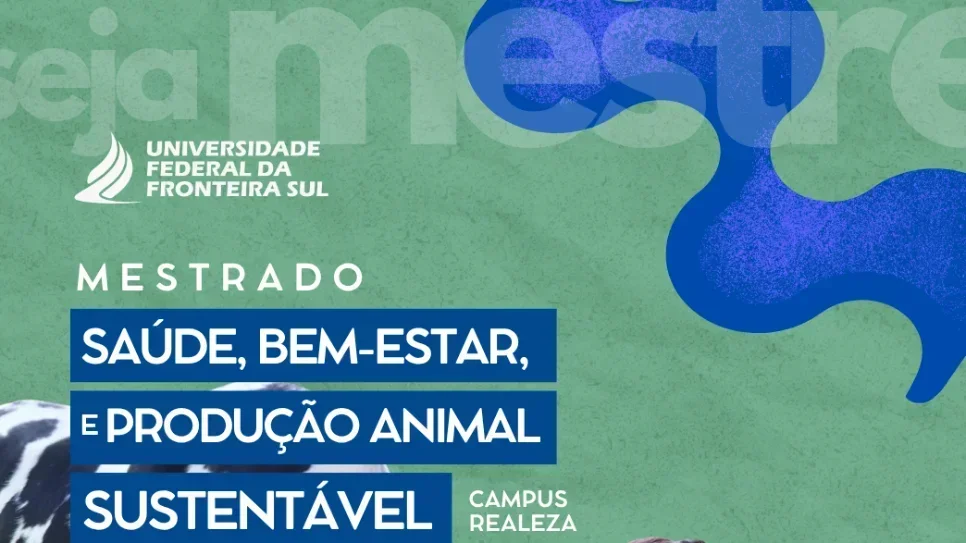 UFFS abre seleção para Mestrado em Saúde, Bem-Estar e Produção Animal Sustentável na UFFS 2026.1