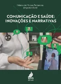 Comunicação e saúde: inovações e narrativas