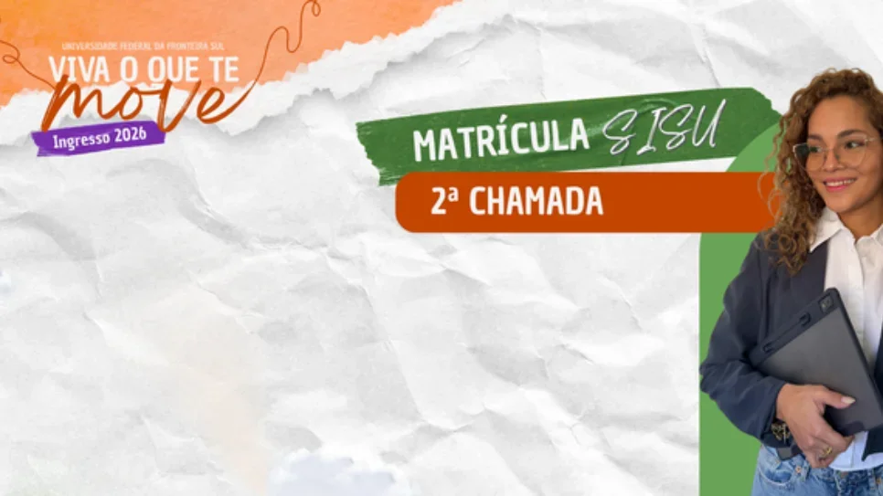 2ª chamada SISU: UFFS inicia matrículas de alunos convocados 