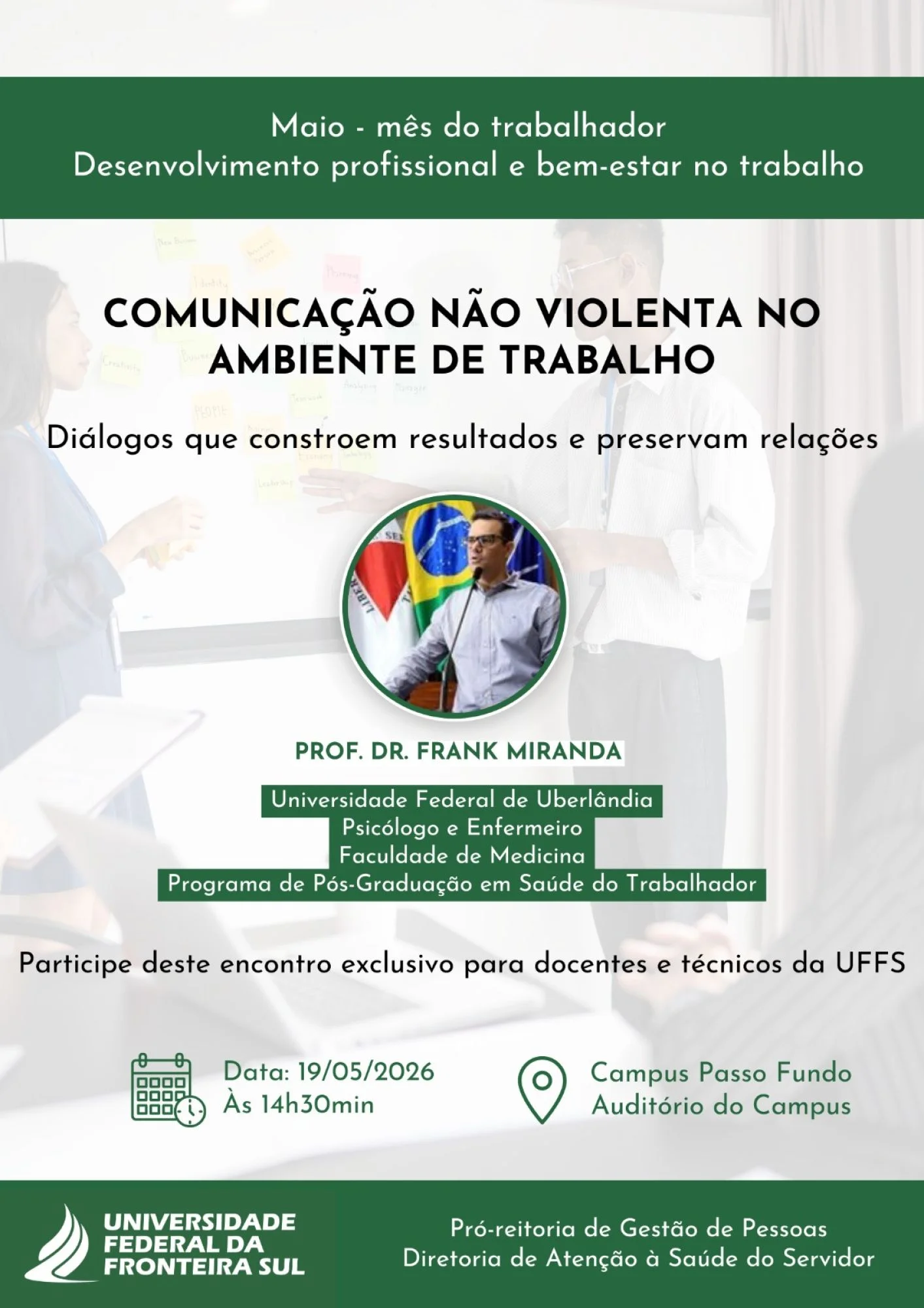 Palestra institucional: “Comunicação Não Violenta: Transformando Comportamento em Resultado”.