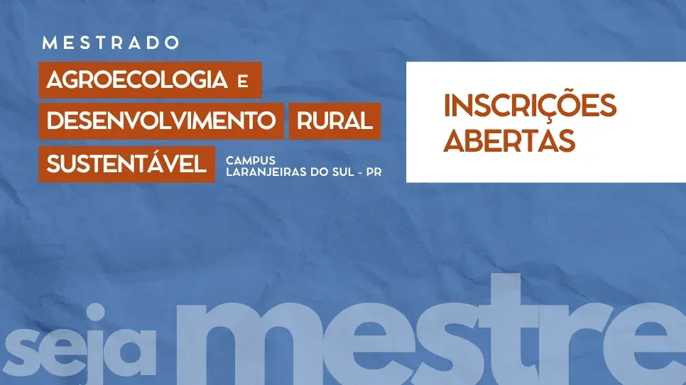 Mestrado em Agroecologia e Desenvolvimento Rural Sustentável divulga processo seletivo com 20 vagas para 2026/2