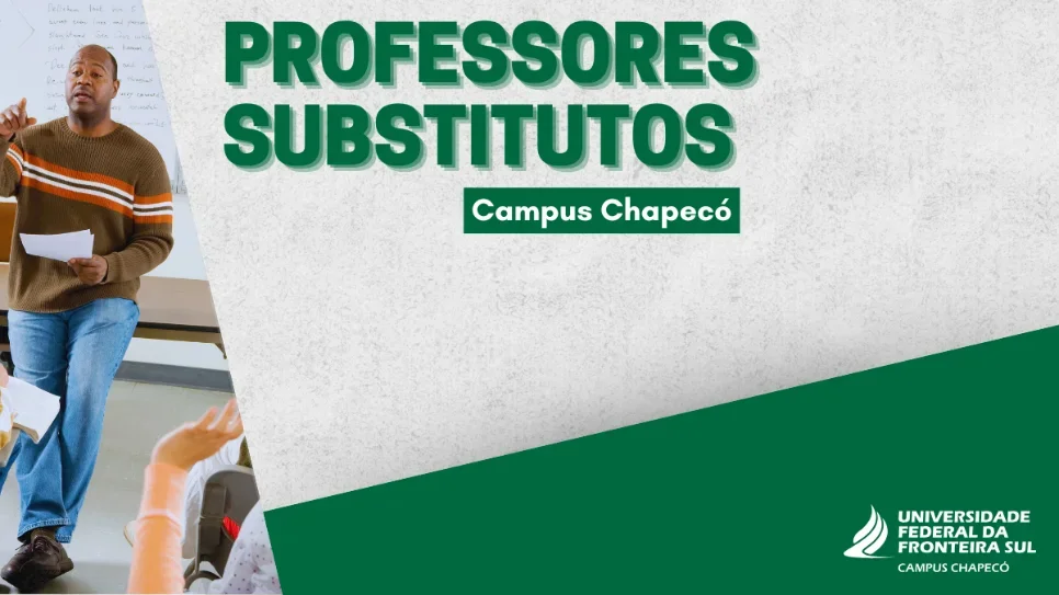 UFFS abre processo seletivo para contratação de cinco professores substitutos no Campus Chapecó