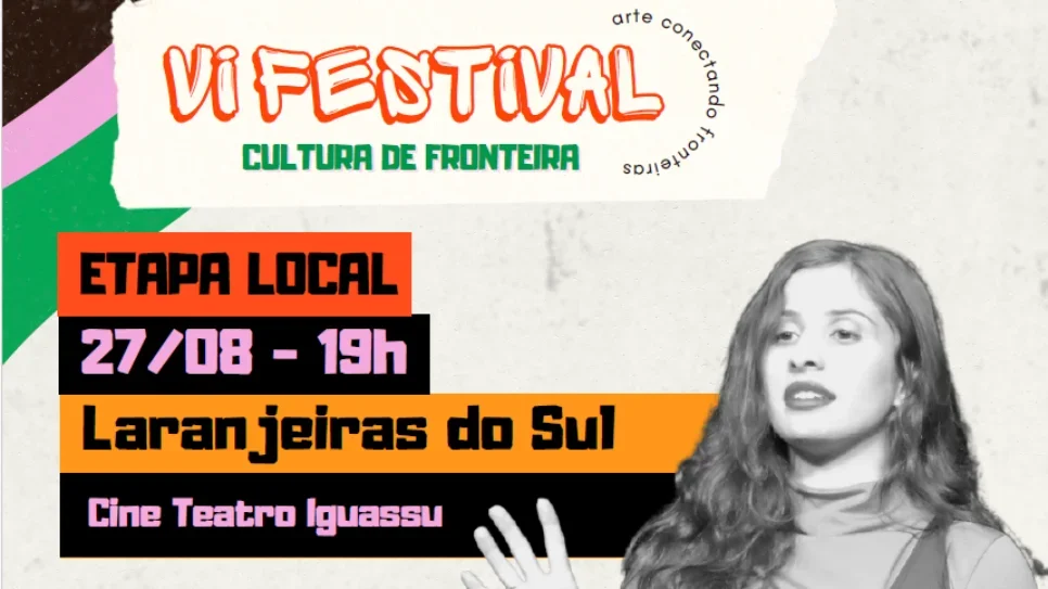 VI Festival Cultura de Fronteira - Etapa Campus Laranjeiras do Sul