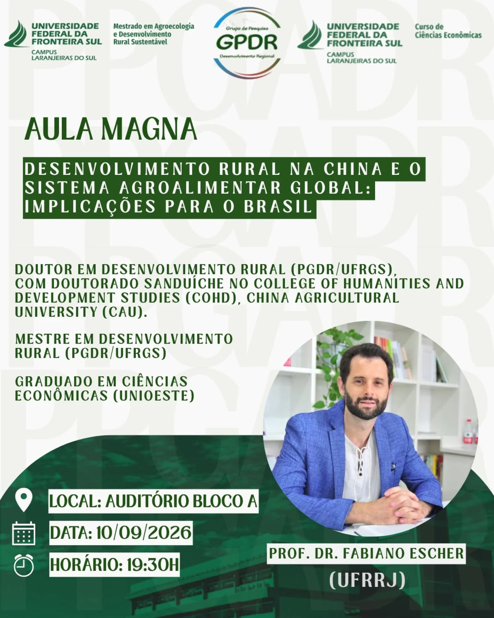 Aula Magna do PPGADR: Desenvolvimento Rural na China e o sistema agroalimentar global: implicações para o Brasil